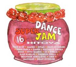 SUPER DANCE JAM - 16 hitova  Tonni & ET, Alka, Dino, Dean, Emil